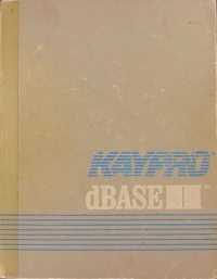 Ashton-Tate dBASE II, Kaypro OEM